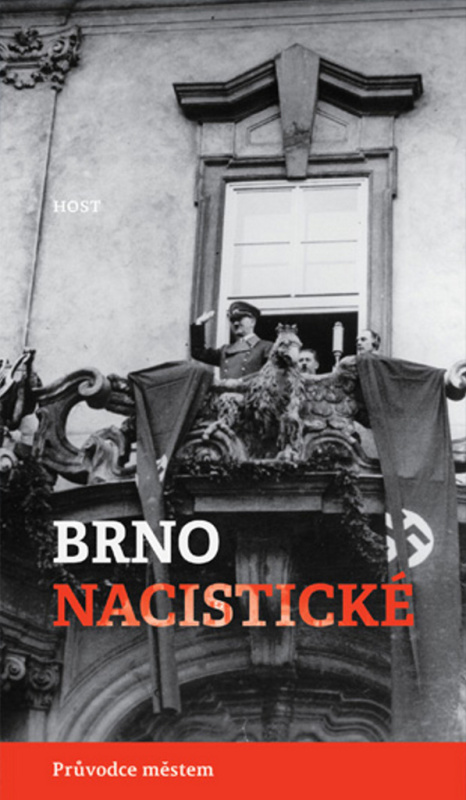 Brno nacistické - Michal Konečný, Alexandr Brummer