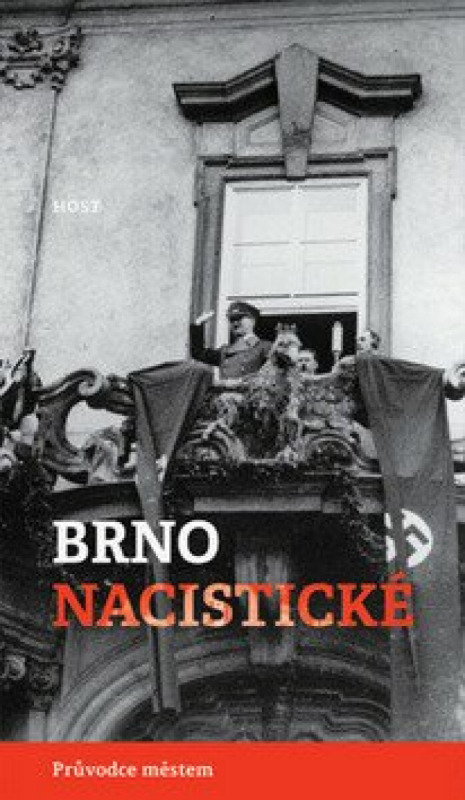 Brno nacistické - Michal Konečný, Alexandr Brummer