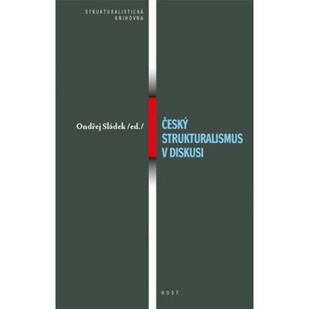Český strukturalismus v diskusi
