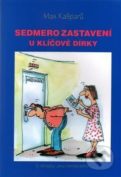 Sedmero zastavení u klíčové dírky - Max Kašparů - kniha z kategorie Spiritualita