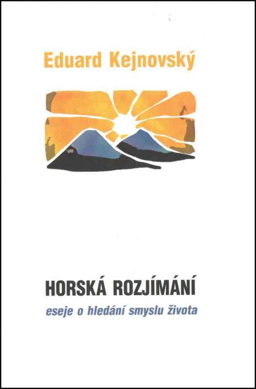 Horská rozjímání - Eduard Kejnovský