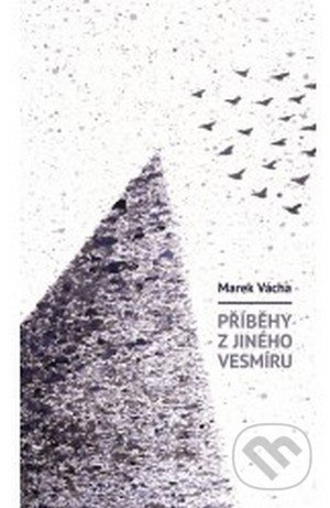 Příběhy z jiného vesmíru - Marek Orko Vácha