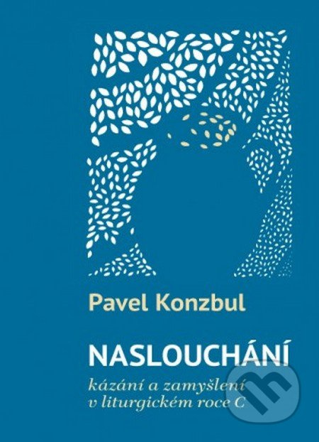 Naslouchání - Pavel Konzbul