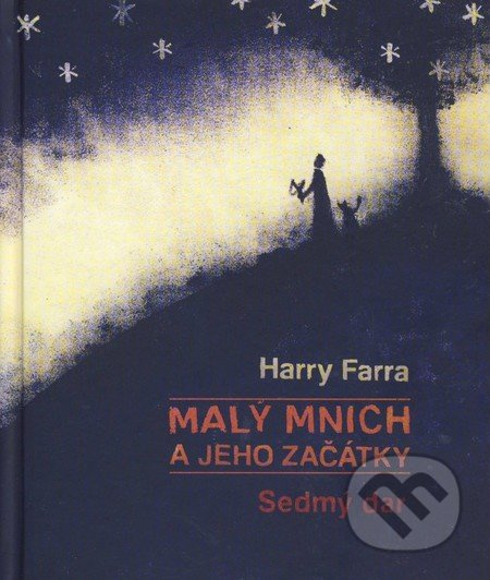 Malý mnich a jeho začátky - Harry Farra