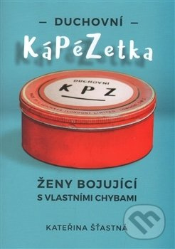 Duchovní KáPéZetka (Žena bojující s vlastnými chybami) - kniha z kategorie Duchovní život