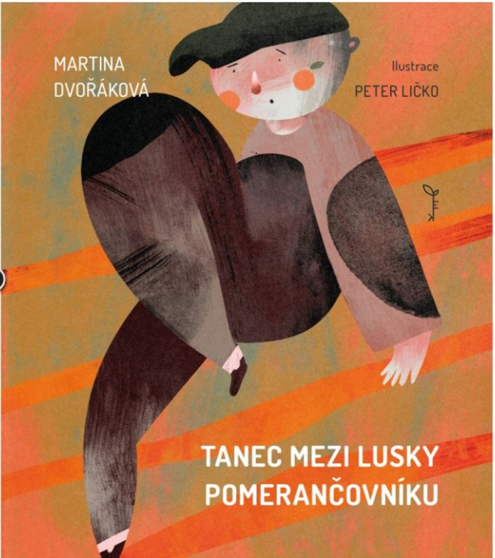 Tanec mezi lusky pomerančovníku - Martina Dvořáková