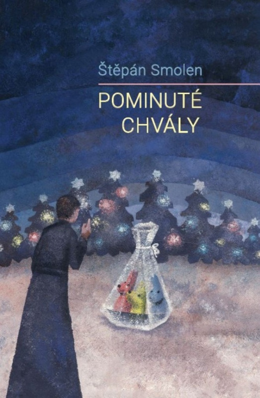 Pominuté chvály - Štěpán Smolen - kniha z kategorie Křesťanství