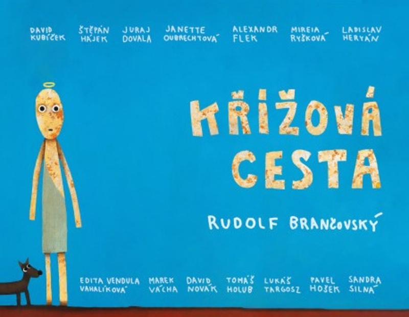 Křížová cesta - Rudolf Brančovský, kolektiv autorů