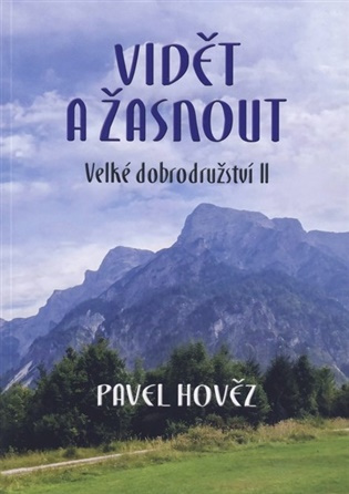 Vidět a žasnout -  Pavel Hověz
