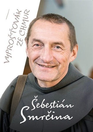 Vyprošťovák ze chmur -  Šebestián Pavel Smrčina