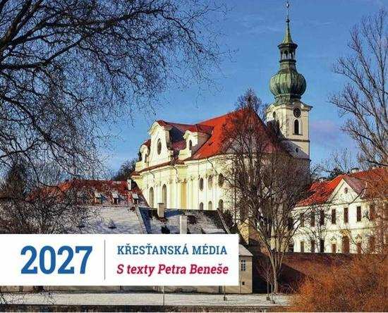 Křesťanská média s texty P. Petra Beneše - stolní kalendář 2027 -
