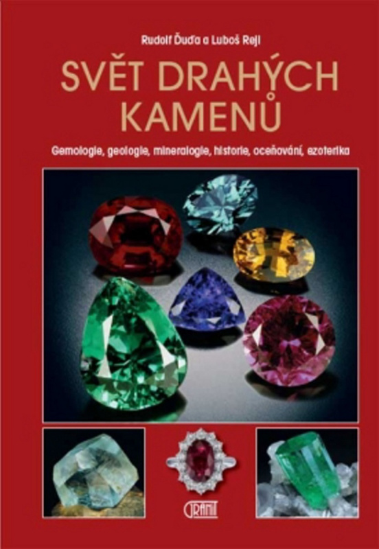 Svět drahých kamenů - Rudolf Ďuďa, Luboš Rejl