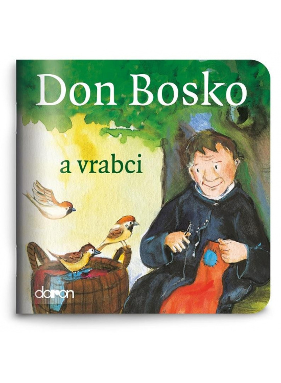 Don Bosko a vrabci - Bettina Herrmann, Sybille Wittmann