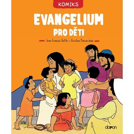 Evangelium pro děti - Christine Ponsardová
