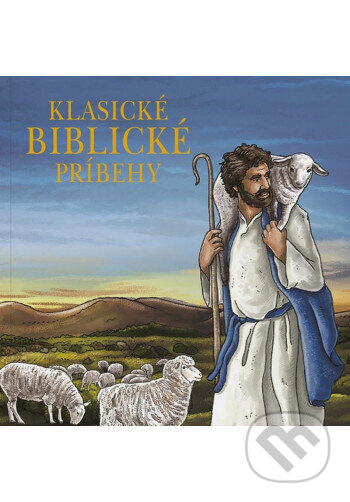 Klasické biblické príbehy - Thea Brink - kniha z kategorie Bible