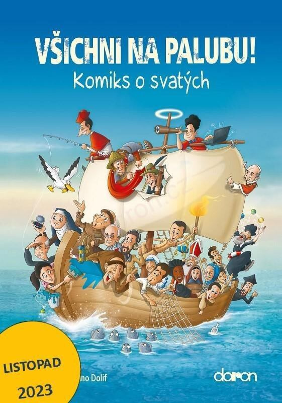Všichni na palubu! - Komiks o svatých - kol.