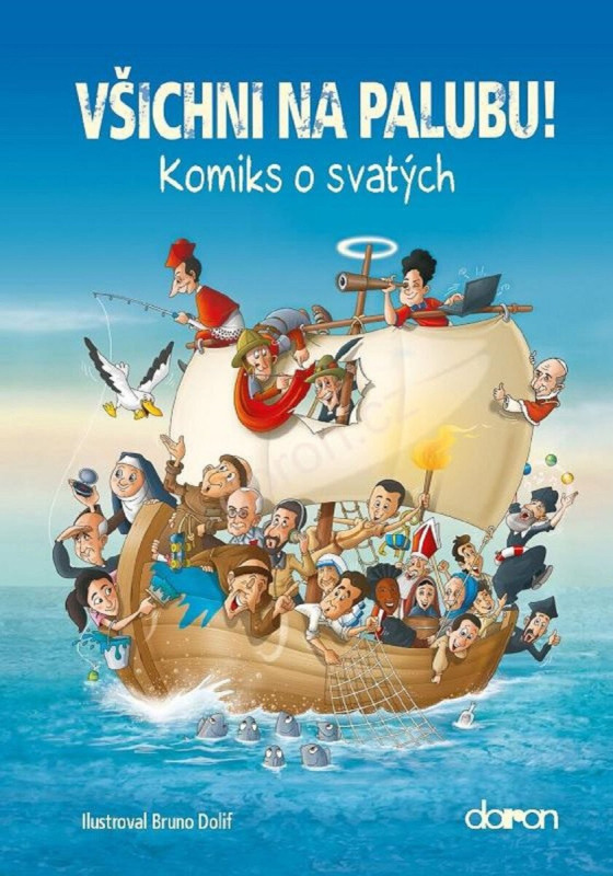 Všichni na palubu! - Komiks o svatých - kol.