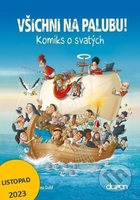 Všichni na palubu! - Komiks o svatých - kol.