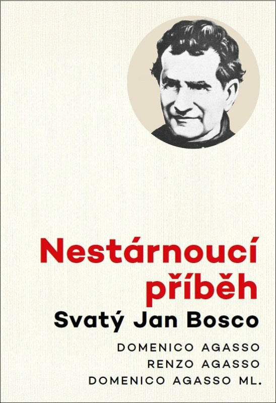 Nestárnoucí příběh - Svatý Jan Bosco