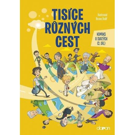 Tisíce různých cest - Komiks o svatých 2. díl - kol.