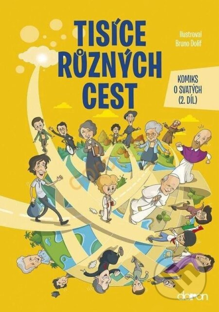 Tisíce různých cest - Komiks o svatých 2. díl - kol.