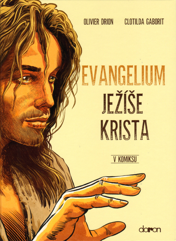 Evangelium Ježíše Krista v komiksu - Olivier Drion