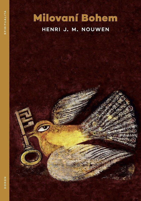 Milovaní Bohem - M. J. Henri Nouwen