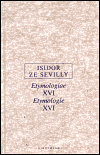 Etymologie XVI - Isidor ze Sevilly