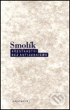 Křesťanství bez antijudaismu - Josef Smolík