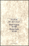 Etymologie XVIII - Isidor ze Sevilly