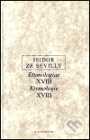 Etymologie XVIII - Isidor ze Sevilly