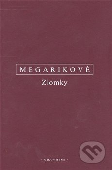 Zlomky - Megarikové - kniha z kategorie Filozofie