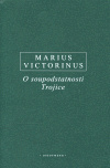 O soupodstatnosti trojice - Victorinus Mario