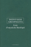 Listy, O mystické theologii - Dionysios Areopagita