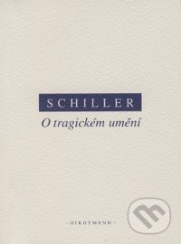 O tragickém umění - Friedrich von Schiller - kniha z kategorie Filozofie