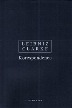 Korespondence - Gottfried Wilhelm Leibniz, Stephen Clarke