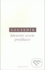 Identitní teorie predikace - Stanislav Sousedík - kniha z kategorie Odborné a naučné