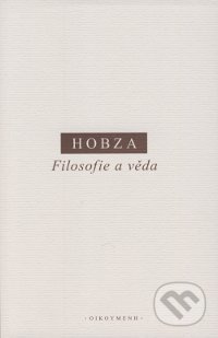 Filosofie a věda - Pavel Hobza