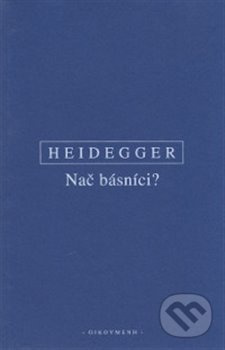 Nač básníci? - Martin Heidegger - kniha z kategorie Filozofie
