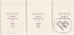 Svědkové budoucího času I. - III. - Pierre Bouretz