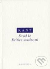 Úvod ke Kritice soudnosti - Immanuel Kant - kniha z kategorie Filozofie