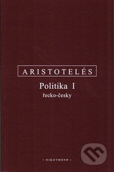 Politika I. - Aristotelés - kniha z kategorie Filozofie