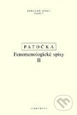 Fenomenologické spisy II (Co je existence) - Jan Patočka - kniha z kategorie Hobby