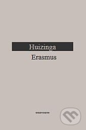 Erasmus - Johan Huizinga
