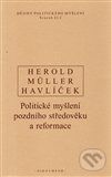 Dějiny politického myšlení II/2 - A. Havlíček, V. Herold, I. Müller