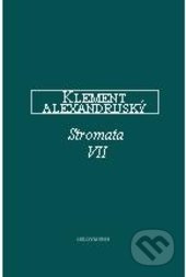 Stromata VII. - Klement Alexandrijský