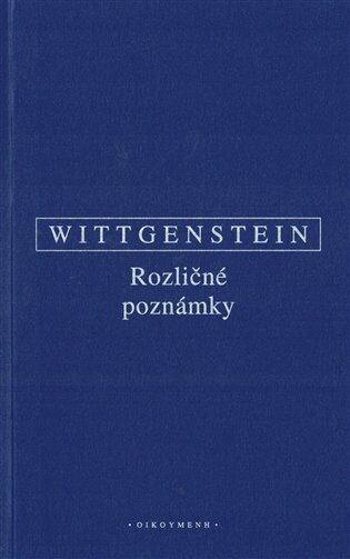 Rozličné poznámky - Ludwig Wittgenstein - kniha z kategorie Filozofie