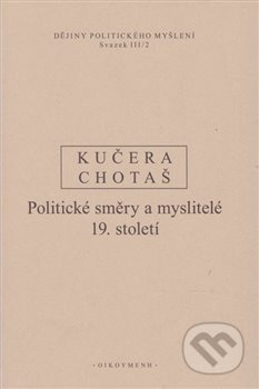 Dějiny politického myšlení III/2 - Rudolf Kučera, Jiří Chotaš