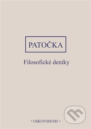 Filosofické deníky - Jan Patočka