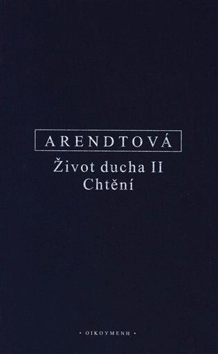 Život ducha II. - Hannah Arendtová